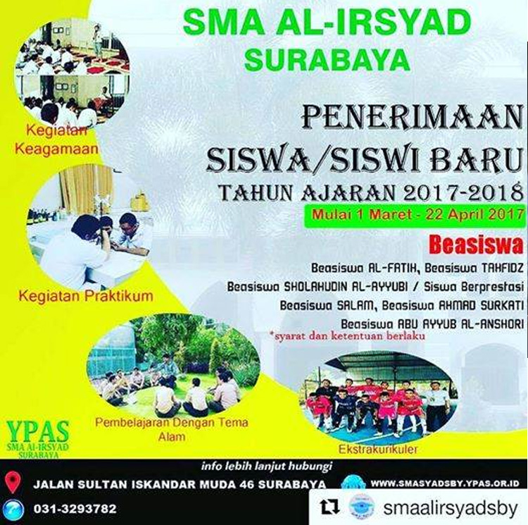 DIBUKA !! PENDAFTARAN MURID BARU TAHUN PELAJARAN 2017-2018 SMA AL IRSYAD SURABAYA….